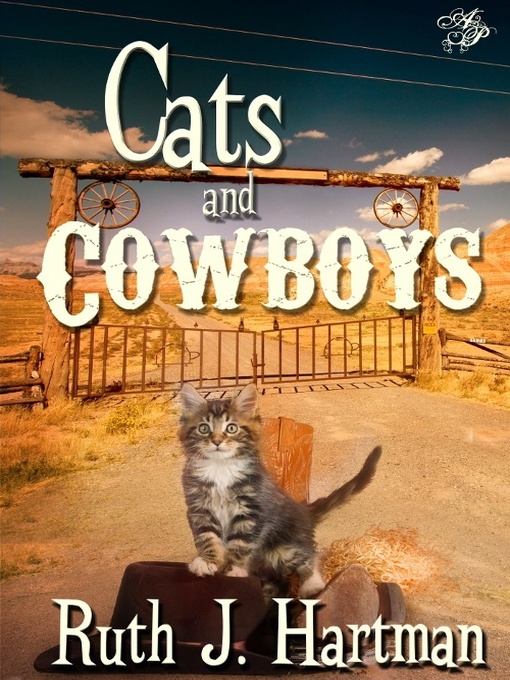Title details for Cats and Cowboys by Ruth J. Hartman - Available